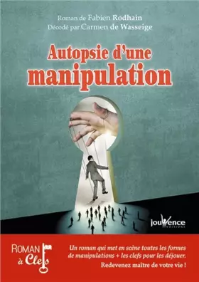Couverture du produit · Autopsie d'une manipulation