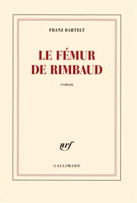 Couverture du produit · Le fémur de Rimbaud