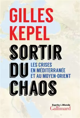 Couverture du produit · Sortir du chaos: Les crises en Méditerranée et au Moyen-Orient
