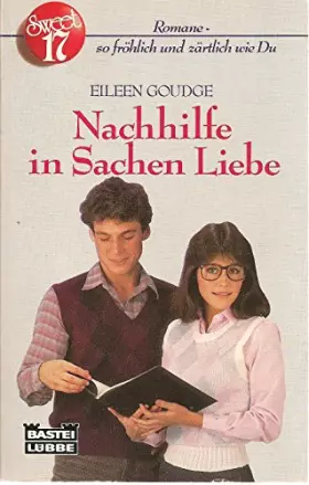 Couverture du produit · Nachhilfe in Sachen Liebe. Ein Sweet 17 Roman.