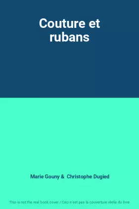 Couverture du produit · Couture et rubans