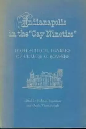 Couverture du produit · Indianapolis in the "Gay Nineties" High School Di