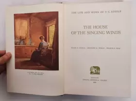 Couverture du produit · The House of the Singing Winds: The Life and Work of T.c. Steele