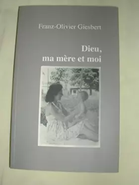 Couverture du produit · Dieu, mamère et moi