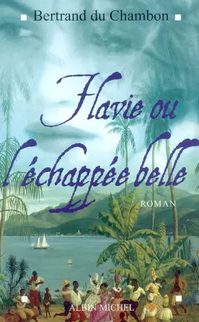 Couverture du produit · Flavie ou l'Échappée belle