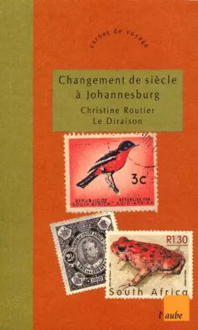 Couverture du produit · Changement de siècle à Johannesburg