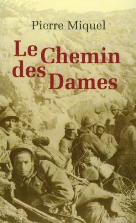 Couverture du produit · le Chemin des Dames le tournant dramatique de la grande guerre