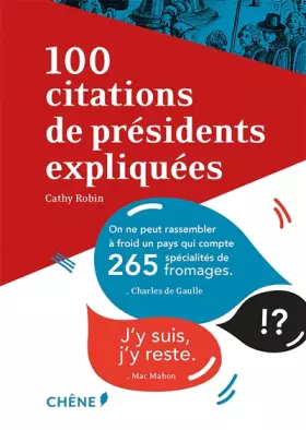 Couverture du produit · 100 Citations de présidents expliquées