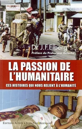 Couverture du produit · La passion de l'humanitaire - Ces histoires qui nous relient à l'humanité