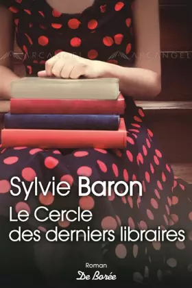 Couverture du produit · Le cercle des derniers libraires