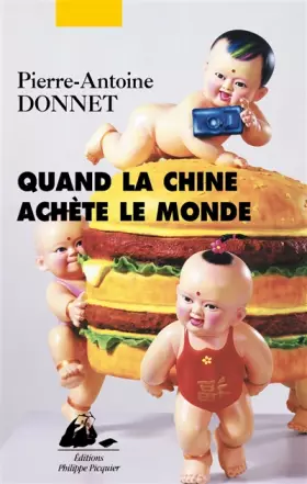 Couverture du produit · Quand la Chine achète le monde