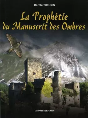 Couverture du produit · La prophétie du Manuscrit des Ombres
