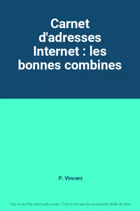 Couverture du produit · Carnet d'adresses Internet : les bonnes combines