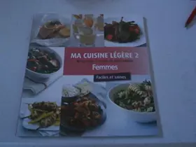 Couverture du produit · ma cuisine légère 2 80 recettes a moins de 500 calories