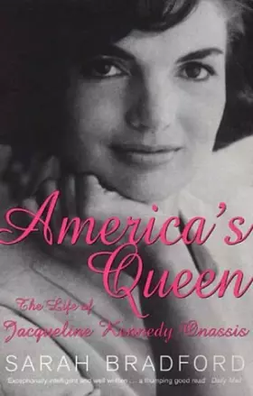 Couverture du produit · America's Queen: The Life of Jacqueline Kennedy Onassis