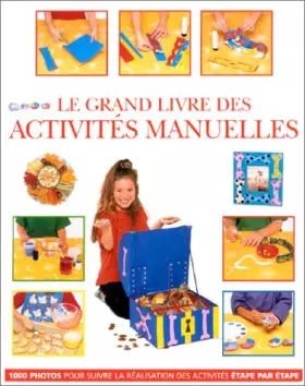 Couverture du produit · Le Grand Livre des activités manuelles