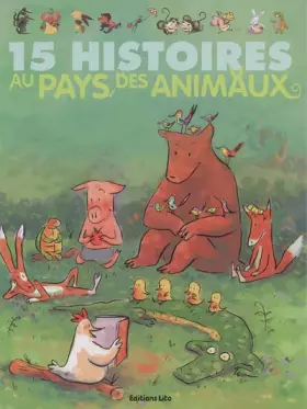 Couverture du produit · 15 Histoires au Pays des Animaux