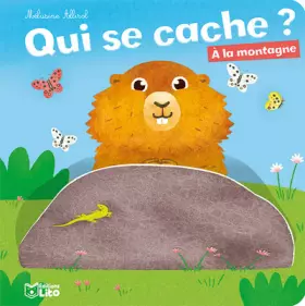 Couverture du produit · Qui se cache ?: A la montagne - De 0 à 3 ans