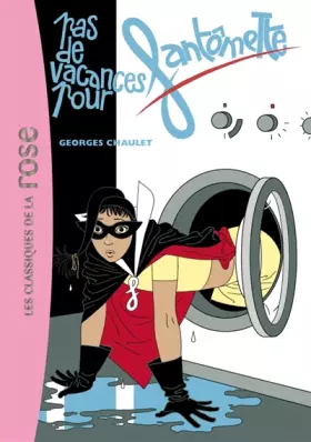 Couverture du produit · Fantômette, Tome 7 : Pas de vacances pour Fantômette