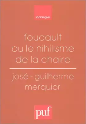Couverture du produit · Foucault ou le nihilisme de la chaire