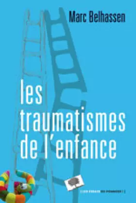Couverture du produit · Les Traumatismes de l'enfance