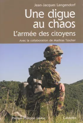 Couverture du produit · DIGUE AU CHAOS, L'ARMEE DES CITOYENS