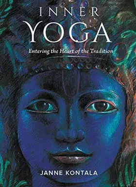 Couverture du produit · Inner Yoga: Entering the Heart of the Tradition