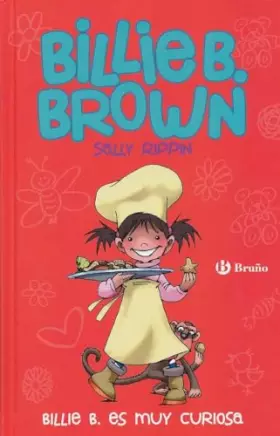 Couverture du produit · Billie B. Brown, 4. Billie B. es muy curiosa: The Extra-Special Helper/The Perfect Present (Castellano - A PARTIR DE 6 AÑOS - P