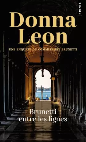 Couverture du produit · Brunetti entre les lignes: Une enquête du commissaire Brunetti