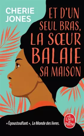 Couverture du produit · Et d'un seul bras, la soeur balaie sa maison