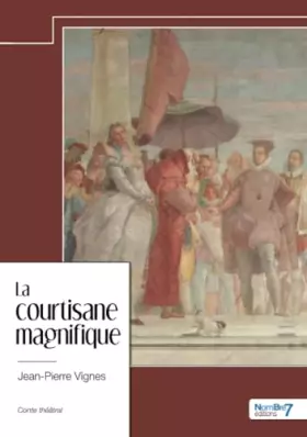 Couverture du produit · La Courtisane magnifique
