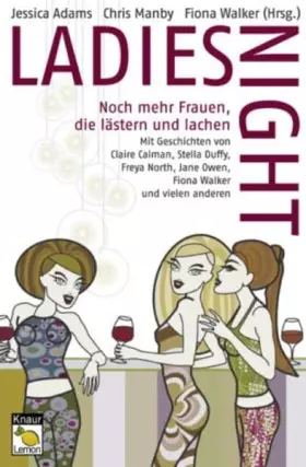 Couverture du produit · Ladies Night: Noch mehr Frauen, die lästern und lachen