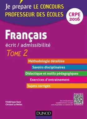 Couverture du produit · Français - Ecrit / admissibilité - Professeur des écoles - T.2 - CRPE 2016: TOME 2