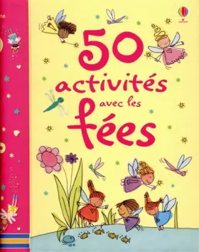Couverture du produit · 50 ACTIVITES AVEC LES FEES