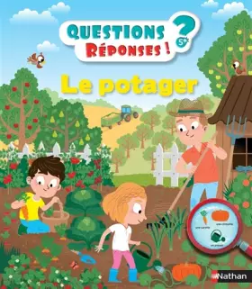 Couverture du produit · Le potager - Questions/Réponses - doc dès 5 ans (32)