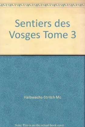 Couverture du produit · Sentiers des Vosges Tome 3