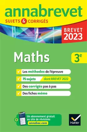 Couverture du produit · Annales du brevet Annabrevet 2023 Maths 3e: méthodes du brevet & sujets corrigés