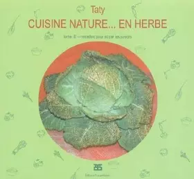 Couverture du produit · CUISINE NATURE...EN HERBE - tome III recettes pour et par les juniors