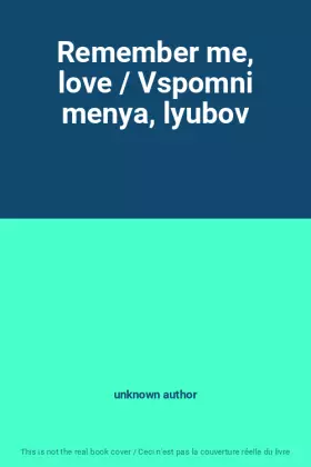 Couverture du produit · Remember me, love / Vspomni menya, lyubov