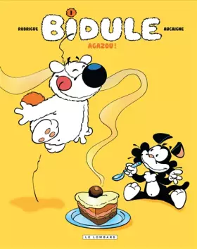 Couverture du produit · Bidule - tome 1 - Agazou!