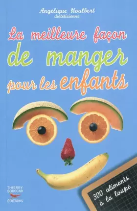 Couverture du produit · Meilleure Façon de Manger - les Meilleurs aliments pour vos enfants