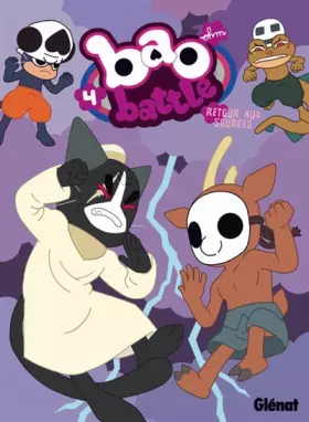 Couverture du produit · Bao Battle - Tome 04: Retour aux sources