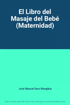 Couverture du produit · El Libro del Masaje del Bebé (Maternidad)