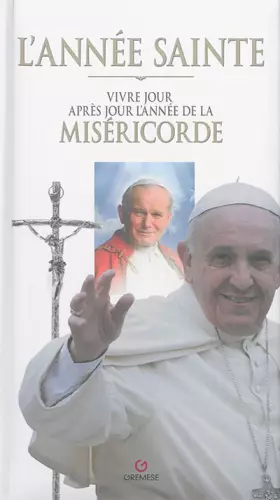 Couverture du produit · L'Année Sainte - Agenda: Vivre jour après jour l'année de la Miséricorde.