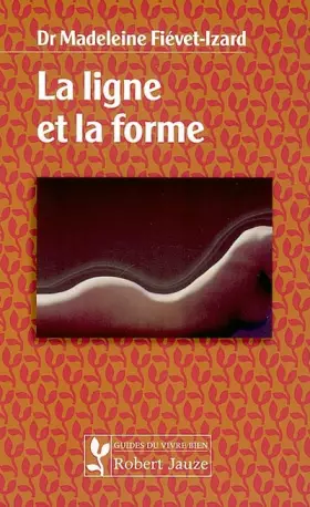 Couverture du produit · La ligne et la forme