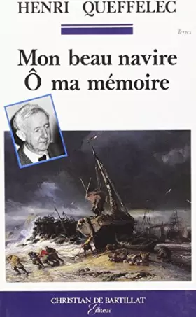 Couverture du produit · Mon beau navire, ô ma mémoire. Mémoires de Bretagne