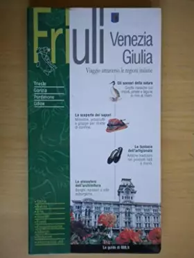 Couverture du produit · Friuli Venezia Giulia. Viaggio attraverso le regioni italiane