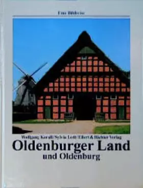 Couverture du produit · Oldenburger Land und Oldenburg (Eine Bildreise)