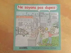 Couverture du produit · Ne soyons pas dupes !
