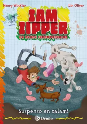 Couverture du produit · Suspenso en salami: Sam Zipper, un crack incomprendido (Castellano - A Partir De 10 Años - Personajes Y Series - Sam Zipper)